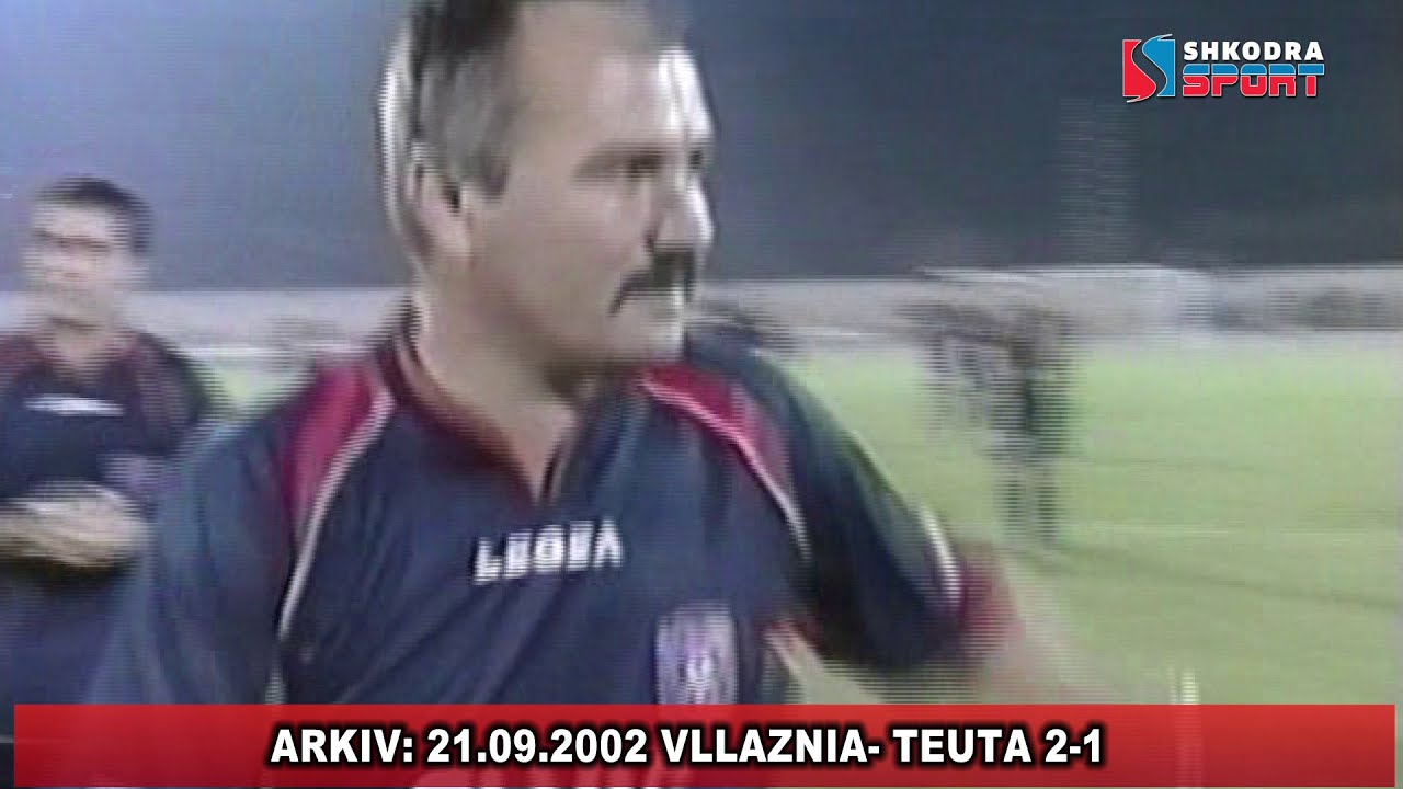 ARKIV/  21.09. 2002 VLLAZNIA- TEUTA 2- 1, SINANI, BEJZADE, MEMELLI