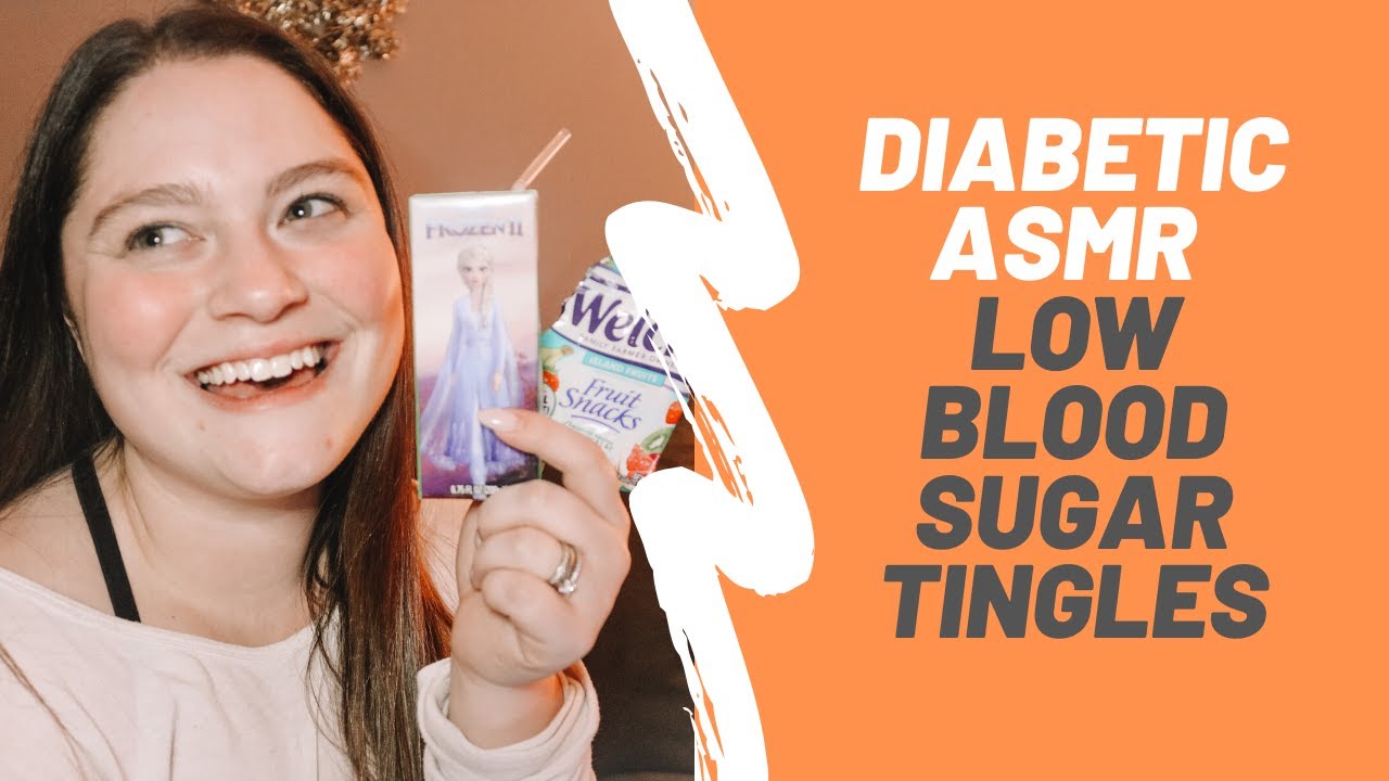 ASMR Low Blood Sugar Tingles | Diabetic ASMR