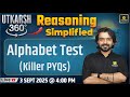 Alphabet Test Killer PYQs | Reasoning Simplified | Utkarsh 360 Series #7 | Akshay Sir