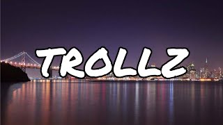 TROLLZ - 6ix9ine & Nicki Minaj (Lyrics) 🎶