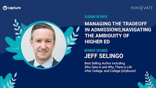Who Gets In & Why – An Interview with Best-Selling Author Jeff Selingo