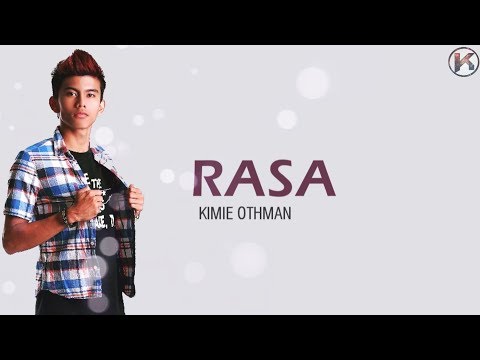 kimie-othman---rasa-(official-lirik-video)hd