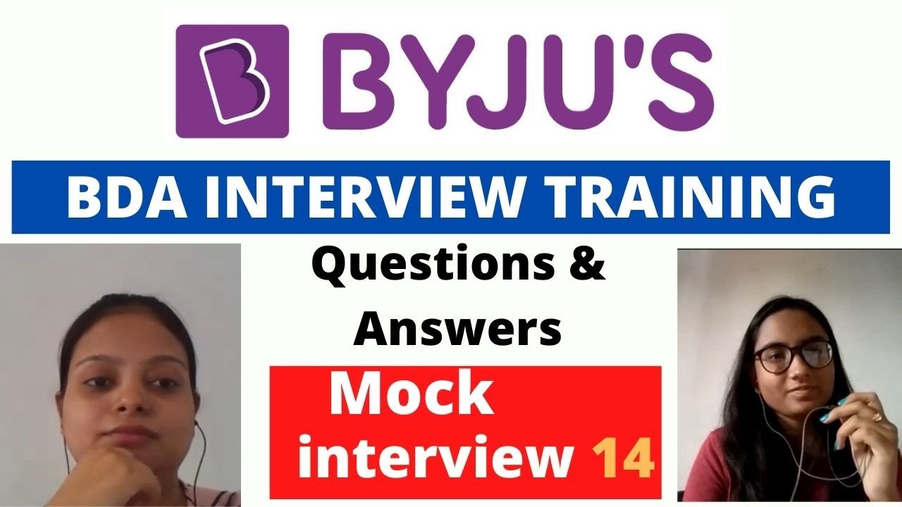 Byjus Bda Interview Preparation & Training Part-1|Mock Interview #14 ...