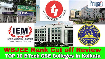 Top 10 BTech CSE Colleges in Kolkata I WBJEE Rank Cutoff for BTech CSE 2025 | Heritage CSE CutOff