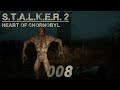 Blinzler hat einen Blutsauger im Keller! - S.T.A.L.K.E.R. 2 Heart Of Chornobyl #008 [LP] [HD]
