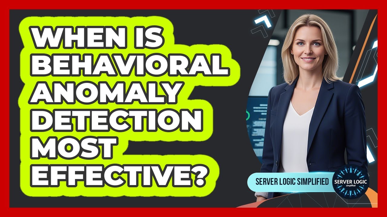 When Is Behavioral Anomaly Detection Most Effective?