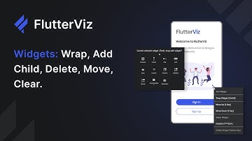 Widgets: Wrap, Add Child, Delete, Move, Clear | FlutterViz by IQONIC Design