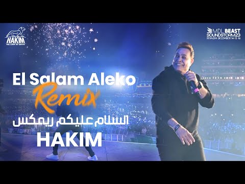 Hakim El Salam Alekom Remix MDLBEAST Riyadh 2023