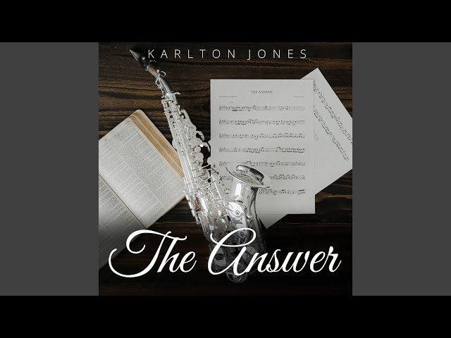 Karlton Jones - The Answer