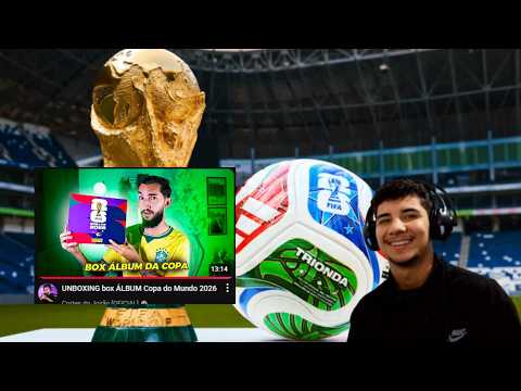 UNBOXING BOX ÁLBUM COPA 2026 (REACT AO CANAL DO jozão)
