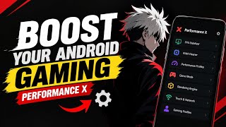 Optimize Your Android for Gaming! Improve FPS & Smoothness with Performance X