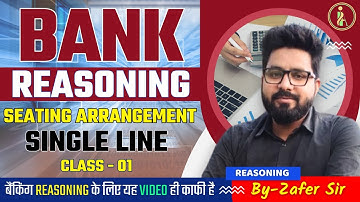 Seating Arrangement Basic Concepts Video - 01  | Sitting Arrangement Reasoning Tricks by Zafer Sir