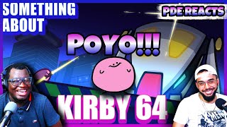 Pde Reacts Something About Kirby 64 - Terminalmontage Reaction