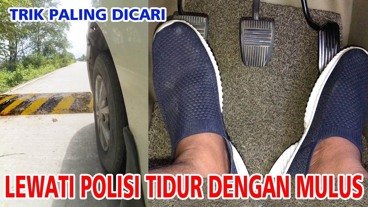JALAN DIPENUHI POLISI TIDUR, BEGINI CARA MELEWATINYA DENGAN MULUS