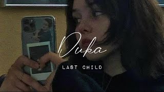 Last Child - Duka [ slowed + reverb + echo ]