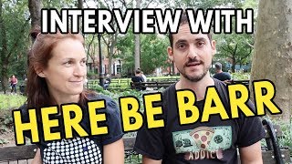 Interview with HERE BE BARR, the New York City Vlogger