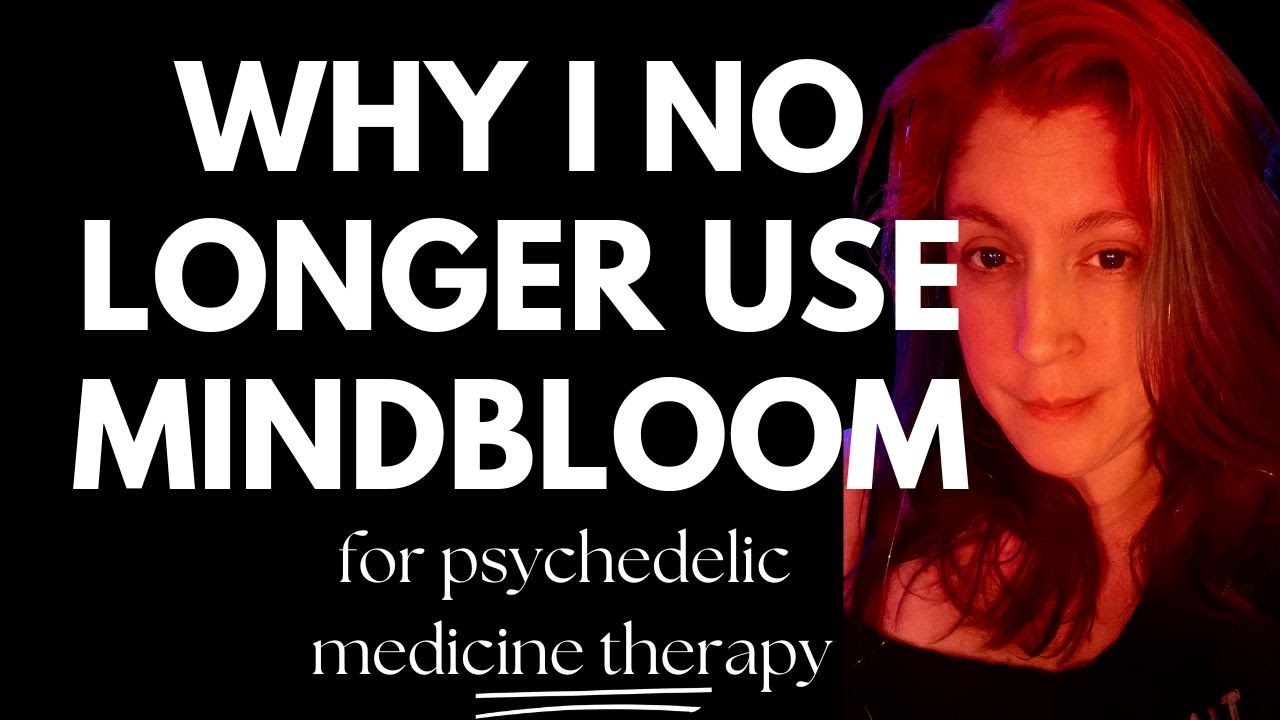 Why I No Longer Use Mindbloom for Psychedelic Therapy - YouTube