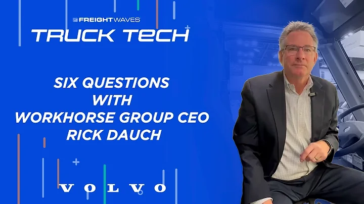 6 questions with Workhorse CEO Rick Dauch