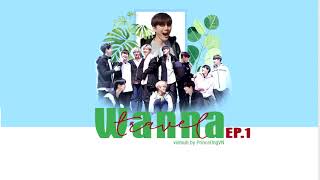 [Vietsub] [PrinceOngVN] Wanna One “Wanna Travel” EP.1