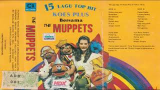 15 Lagu Top Hit Koes Plus Bersama The Muppets