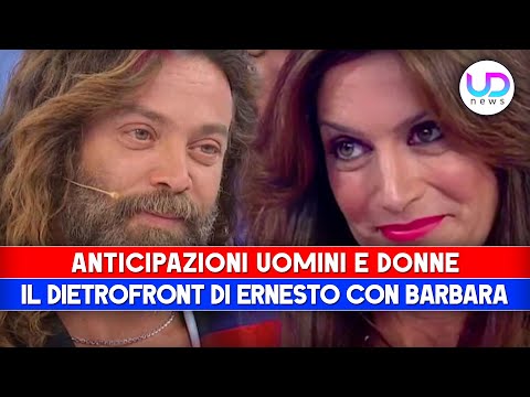 Anticipazioni Uomini e Donne: Il Dietrofront Di Ernesto Con Barbara!