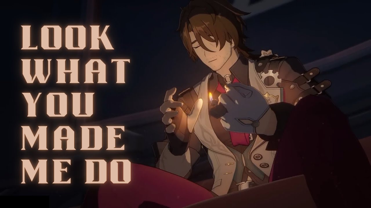 Look What You Made Me Do - Honkai: Star Rail GMV || Penacony 2.0 - 2.1