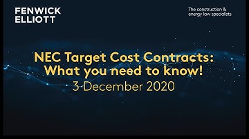NEC Target Cost Contracts: What you need to know!