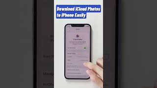 How to Download iCloud Photos to iPhone Easily