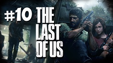 The Last of Us Gameplay Walkthrough Part 10 - Church - PS3 Gameplay