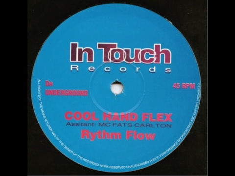 Cool Hand Flex — Cool Hand Flex ft MC Fats - Rhythm Flow