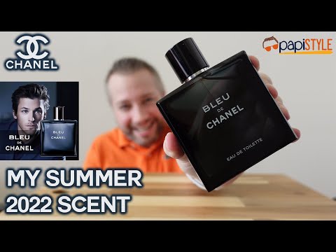 Chanel - Bleu de Chanel EDT - Review - My Summer 2022 Fragrance
