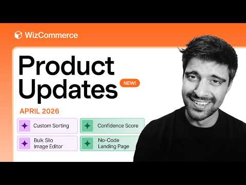 WizCommerce Product Updates April 2026