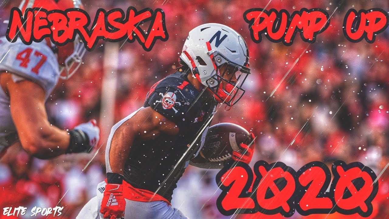 "2020" Nebraska Football ULTIMATE Pump Up!! YouTube