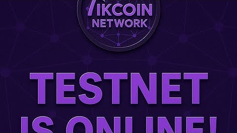 TIKCOIN UPDATE: How to create Testnet wallet and how to make a transaction 
