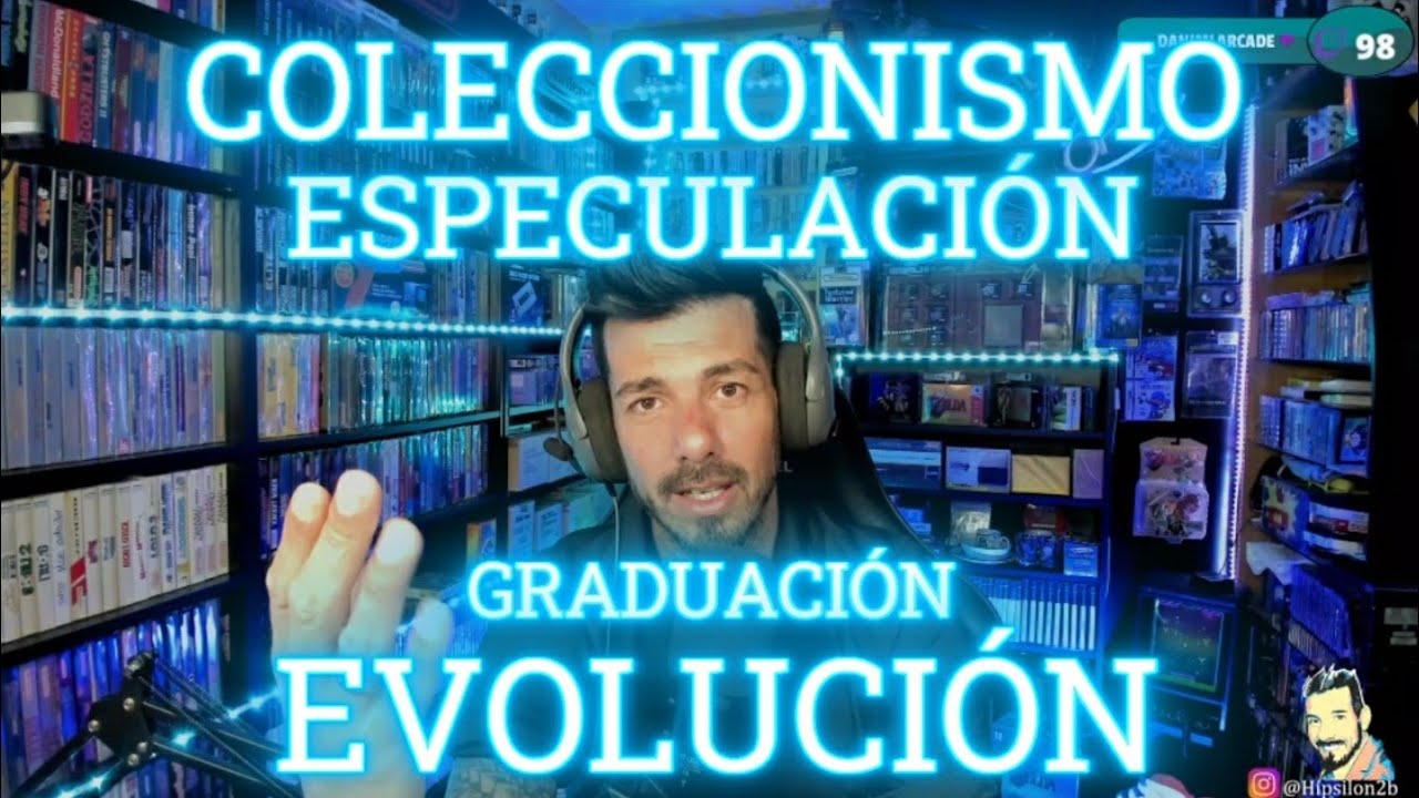 CIERRE DE STREAM; GRADUACIÓN EN EL COLECCIONISMO, ¿ESPECULACIÓN O EVOLUCIÓN?