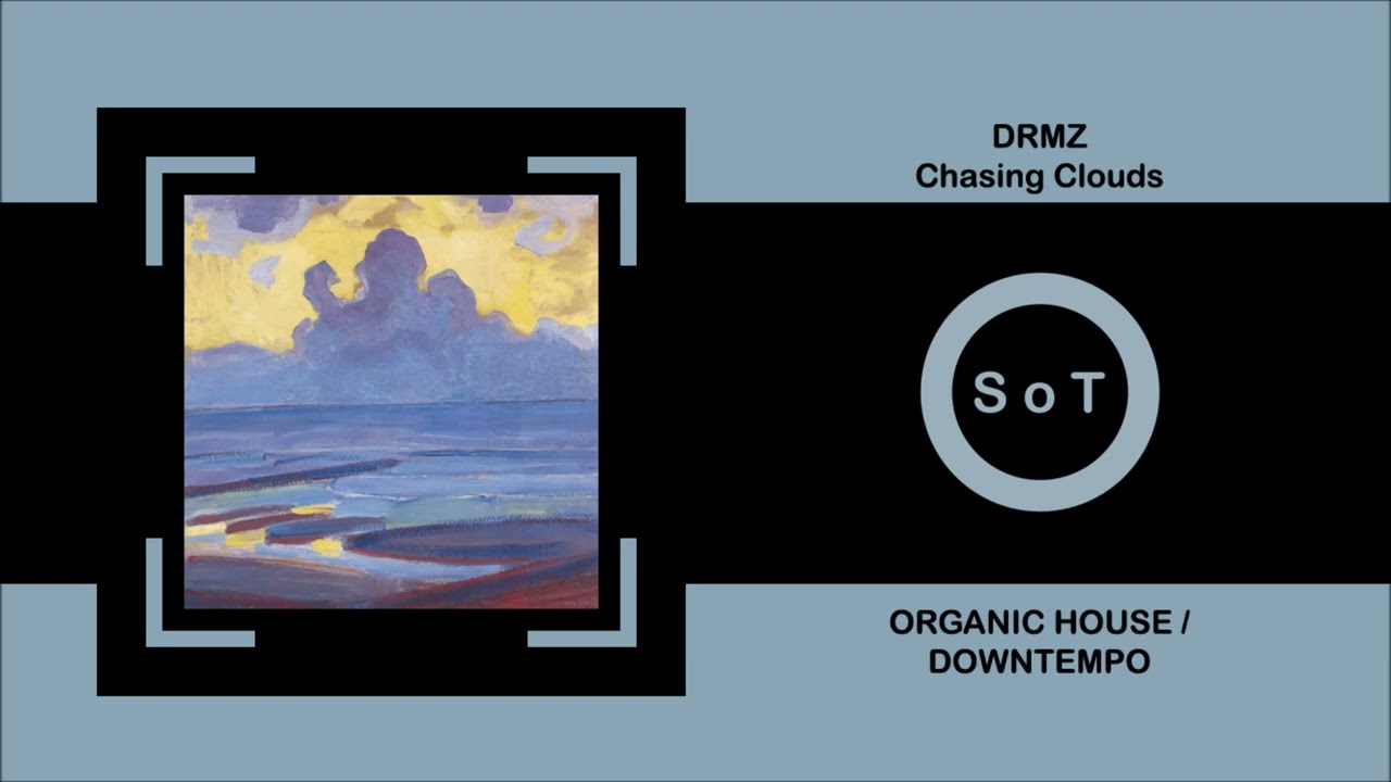 DRMZ - Chasing Clouds (Original Mix) [Organic House & Downtempo] [Amselcom]