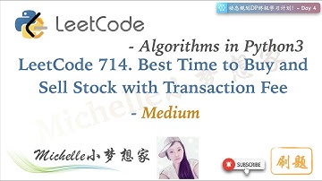 LeetCode in Python 714.Best Time to Buy and Sell Stock with TransactionFee(Medium)DP终极学习计划-Day4(1/3)