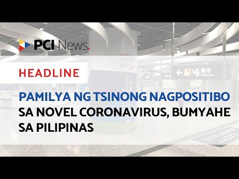 Pamilya ng Tsinong nagpositibo sa novel coronavirus, bumyahe sa Pilipinas