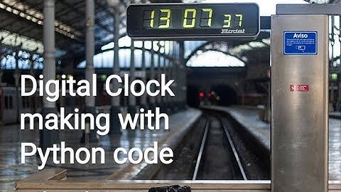 How to make a Digital Clock by using Python code hd video in 2021 with 3.9.3 version