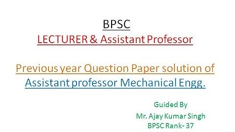 BPSC Assistant Professor Previous year question Paper Mechanical Engineering 3