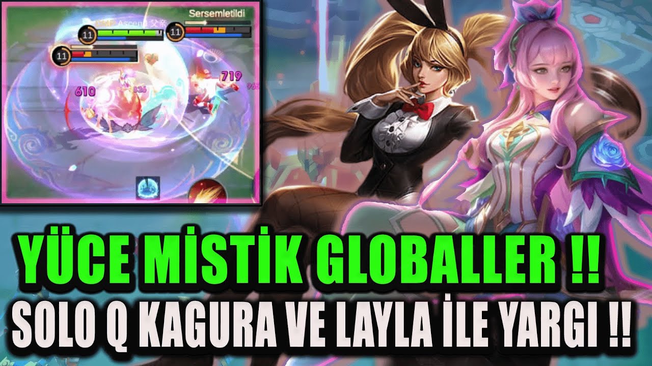 YÜCE MİSTİK SIRALAMA OYUNCULARINA KAGURA VE LAYLA ŞOKU ! İNANILMAZ GÜÇLÜLER ! MOBİLE LEGENDS