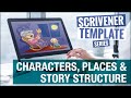 Scrivener Document Templates For Characters, Places, Hero’s Journey, Save the Cat & Snowflake Method