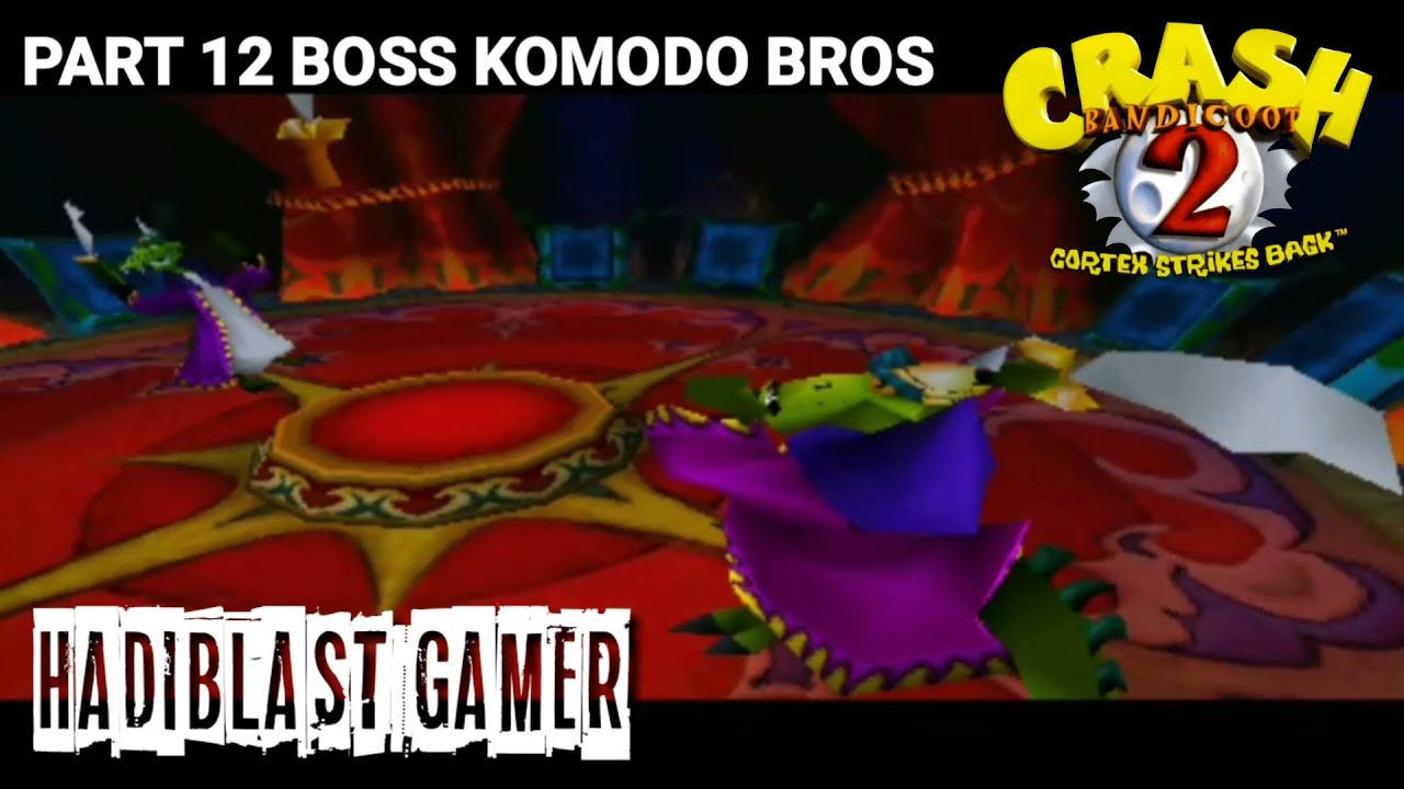Part 12 Boss Komodo Bros Crash Bandicoot 2 YouTube