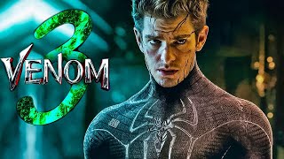 Andrew Garfields Amazing Spiderman will face Venom in VENOM 3 Venom 3 Leaks and Updates