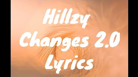 @Hillzy911  - Changes (lyrics)