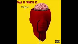 Shaquees - Was It Worth It? (Instrumental)