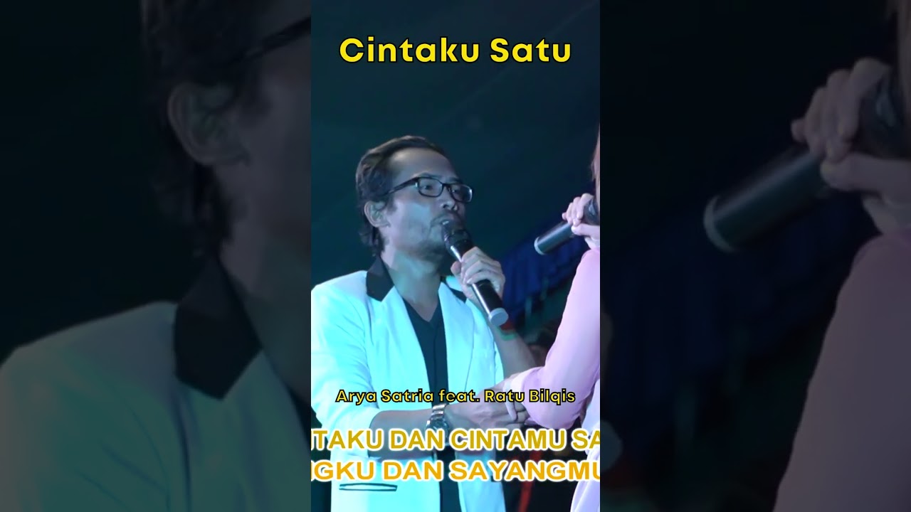 Arya Satria feat. Ratu Bilqis - Cintaku Satu 