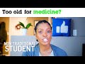 I want to talk to the NON TRADITIONAL student in MEDICINE| Going into medicine at a later age.