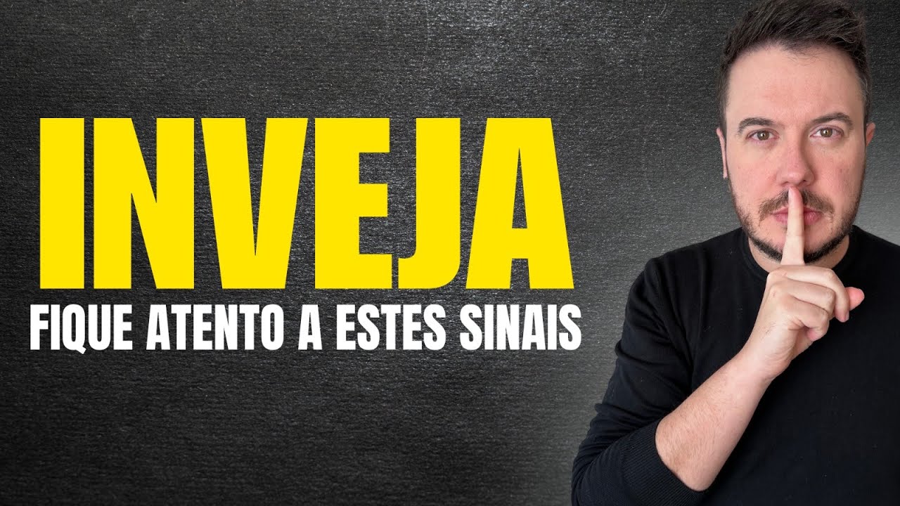 COMO SE PROTEGER DA INVEJA? FIQUE ATENTO A ESTES SINAIS! [William Sanches]