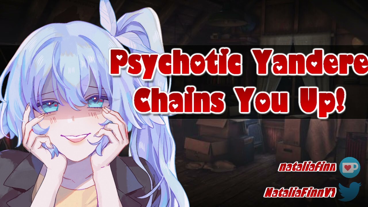 Психопатичный Яндере сковывает тебя цепями [ASMR-ролевая игра][F4A][Собственнический][Безумный][У...